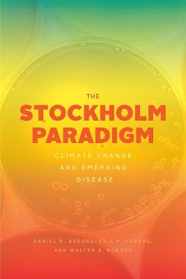 The Stockholm Paradigm: Climate Change and Emerging Disease book