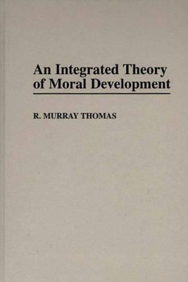 Integrated Theory of Moral Development book