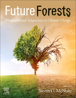 Future Forests: Mitigation and Adaptation to Climate Change book