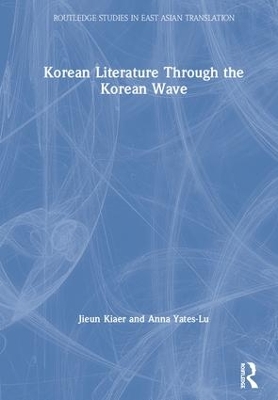 Korean Literature Through the Korean Wave book