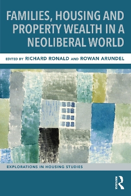 Families, Housing and Property Wealth in a Neoliberal World book