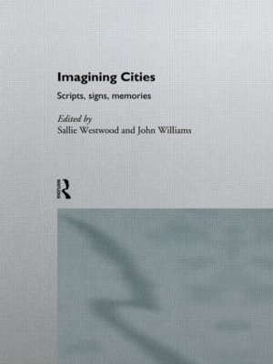 Imagining Cities by Sallie Westwood