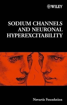 Sodium Channels and Neuronal Hyperexcitability book