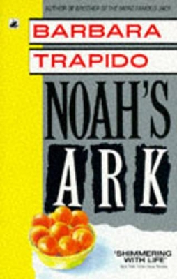 Noah's Ark by Barbara Trapido