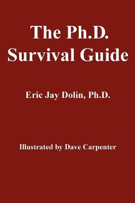 The Ph.D. Survival Guide book