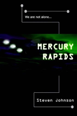 Mercury Rapids by Steven Johnson