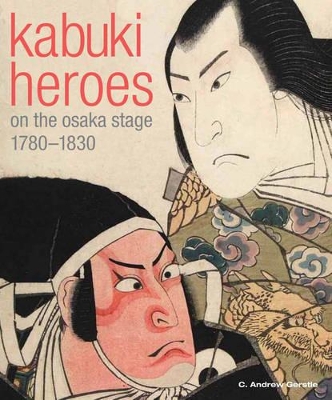 Kabuki Heroes on the Osaka Stage 1780 book