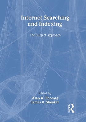 Internet Searching and Indexing by Alan R Thomas
