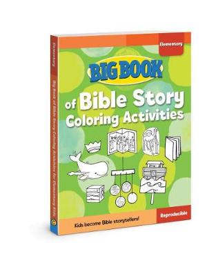 Big Book of Bible Story Coloring Activities for Elementary Kids book