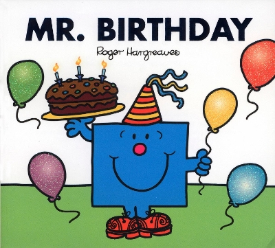 Mr. Birthday by Roger Hargreaves