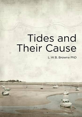 Tides and Their Cause book