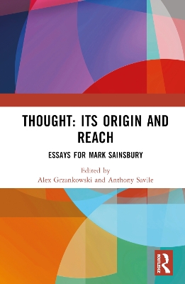 Thought: Its Origin and Reach: Essays for Mark Sainsbury book