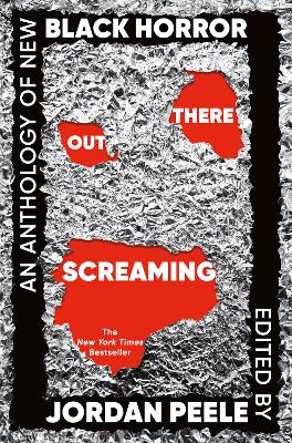 Out There Screaming: An Anthology of New Black Horror by Jordan Peele