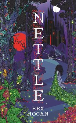 Nettle by Bex Hogan