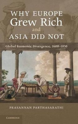 Why Europe Grew Rich and Asia Did Not book