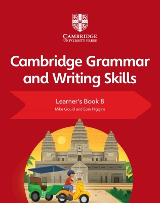 Cambridge Grammar and Writing Skills Learner's Book 8 book