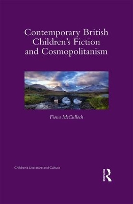 Contemporary British Children's Fiction and Cosmopolitanism book