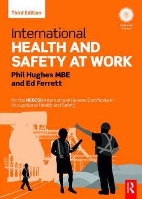 International Health and Safety at Work by Phil Hughes