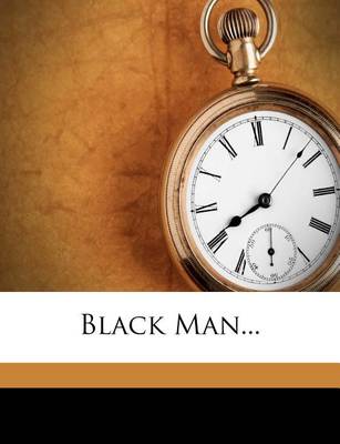 Black Man... book