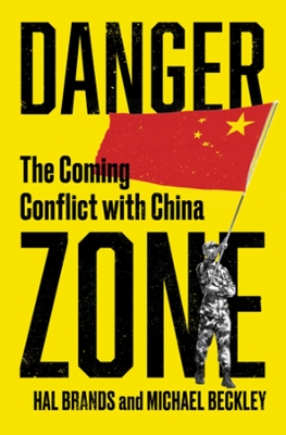 Danger Zone: The Coming Conflict with China book