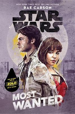 Star Wars Most Wanted by Rae Carson