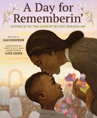 Day for Rememberin': Inspired by the True Events of the First Memorial Day book