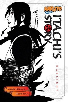 Naruto: Itachi's Story, Vol. 1 book