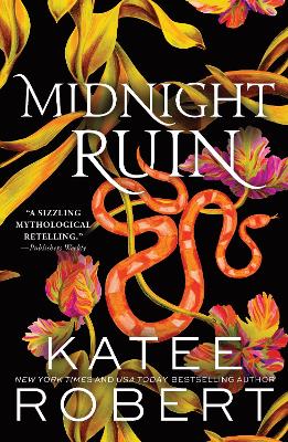 Midnight Ruin: A Divinely Dark Romance Retelling of Orpheus, Eurydice and Charon (Dark Olympus 6) by Katee Robert