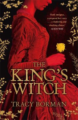 King's Witch by Tracy Borman