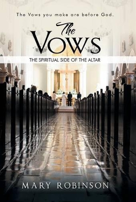 The Vows: The Spiritual Side of the Altar book