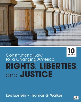 Constitutional Law for a Changing America: Rights, Liberties, and Justice book