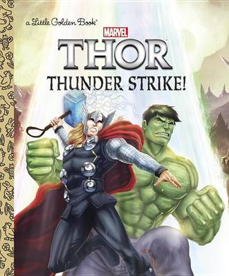 Thunder Strike! (Marvel: Thor) book