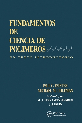 Fundamentals de Ciencia de Polimeros by Juan J. Iruin