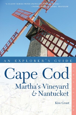 Explorer's Guide Cape Cod, Martha's Vineyard & Nantucket book