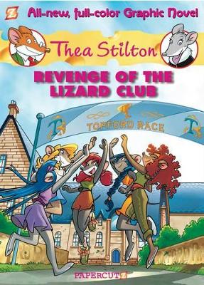 Thea Stilton Graphic Novels #2: Revenge of the Lizard Club book