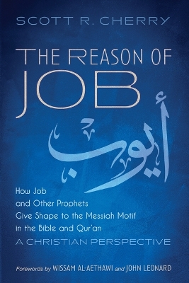 The Reason of Job by Scott R Cherry