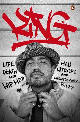 KING: Life, Death and Hip Hop book
