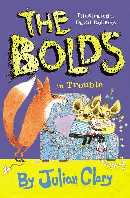 Bolds in Trouble by Julian Clary