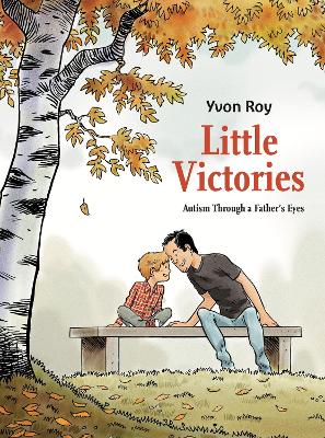Little Victories: Autism Through a Father's Eyes book