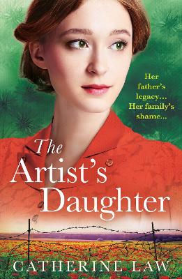 The Artist's Daughter: A BRAND NEW utterly charming historical page-turner from Catherine Law book