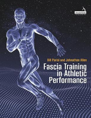 Fascia Training in Athletic Performance: Principles and Applications book