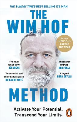 The Wim Hof Method: The #1 Sunday Times Bestseller by Wim Hof