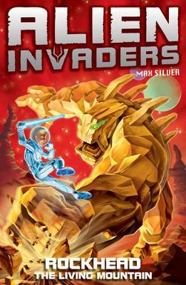 Alien Invaders 1: Rockhead - The Living Mountain book