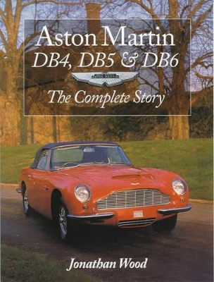 Aston Martin DB4, DB5 and DB6 book