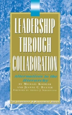 Leadership Through Collaboration by Jeanne Baxter
