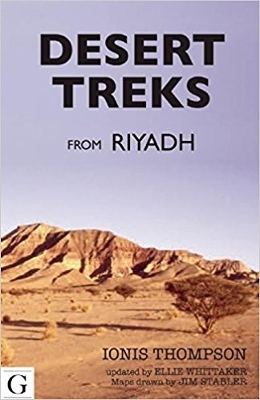 Desert Treks from Riyadh by Ionis Thompson