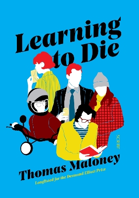 Learning to Die by Thomas Maloney