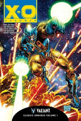 X-O Manowar Classic Omnibus Volume 1 book