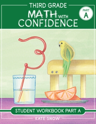 Third Grade Math with Confidence Student Workbook Part A book