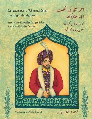 La sagesse d'Ahmad Shah: Edition français-ourdou book